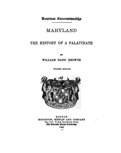 Maryland. The History of a Palatinate