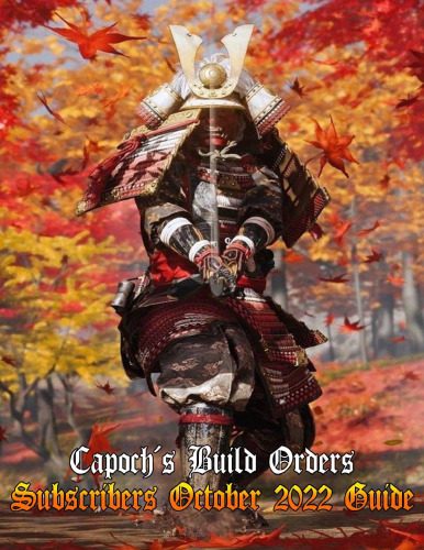 Capoch's Build Orders - October 2022