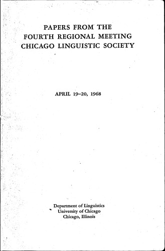 Papers from the Fourth Regional Meeting of the Chicago Linguistic Society