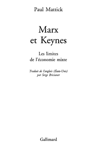 Marx et Keynes: les limites de l’économie mixte