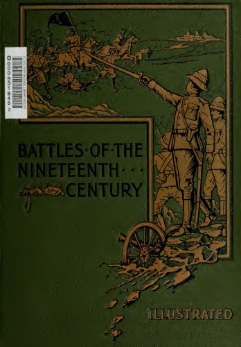 Battles of nineteenth century. Volume 4.