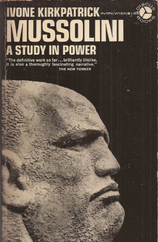 Mussolini A Study in Power