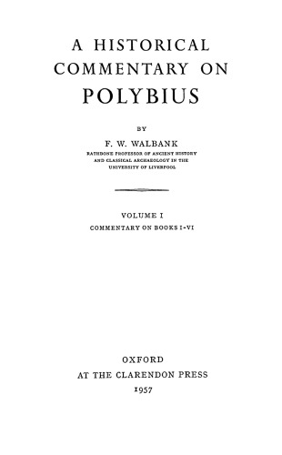 A Historical Commentary on Polybius, Vol. I Books I–VI