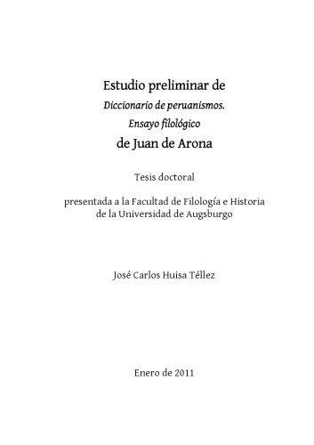 Estudio preliminar de Diccionario de peruanismos. Ensayo filológico de Juan de Arona
