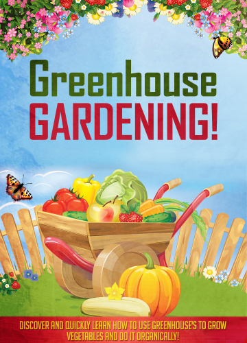 Greenhouse gardening