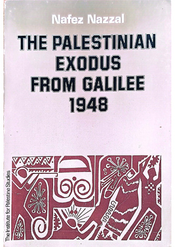 The Palestinian exodus from Galilee, 1948