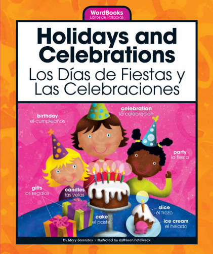 Holidays and Celebrations/Los Dias de Fiestas y Las Celebraciones