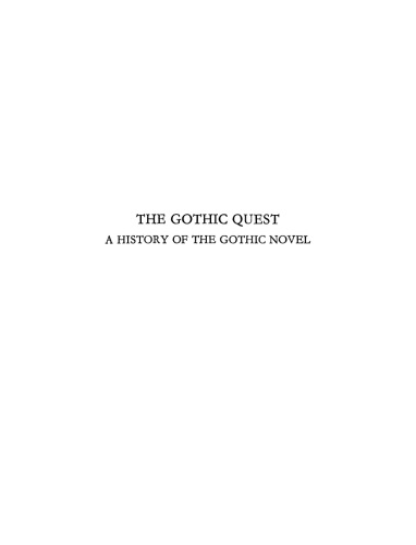 The Gothic Quest. A History of the Gothic Novel
