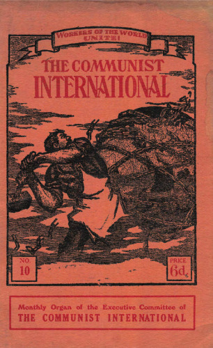 The Communist International - Official Organ of the Third (Communist) International, #10 (New Series)
