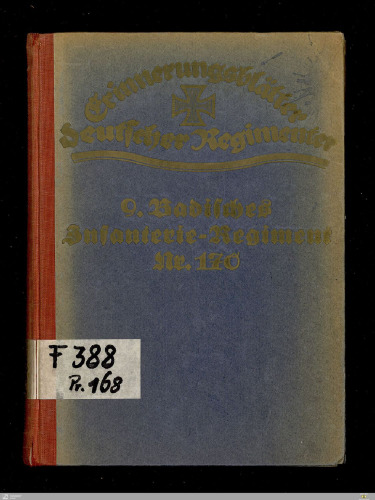 Das 9. Badische Infanterie-Regiment Nr. 170 im Weltkriege
