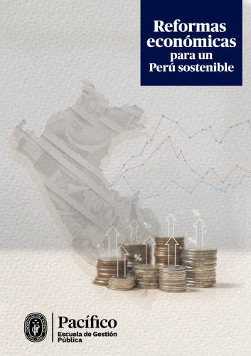 Reformas económicas para un Perú sostenible