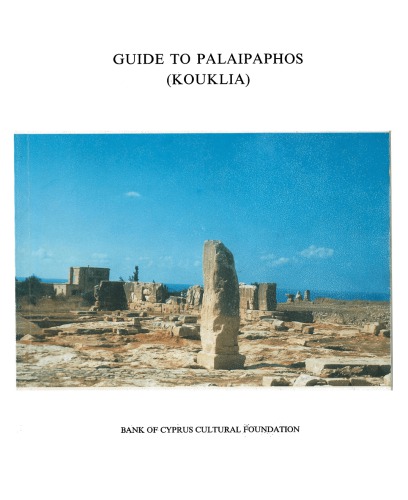 Guide to Palaipaphos (Kouklia)