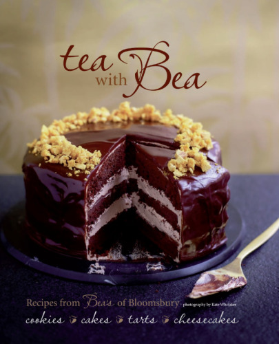Tea With Bea Recipes from Bea's of Bloomsbury