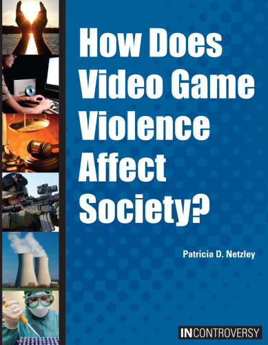 How Does Video Game Violence Affect Society?