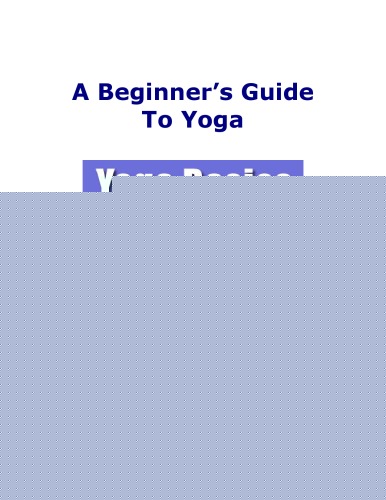 A Beginners Guide To Yoga