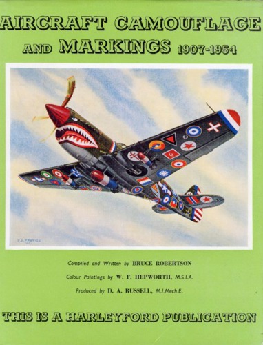 Aircraft Camouflage and Markings 1907-1954