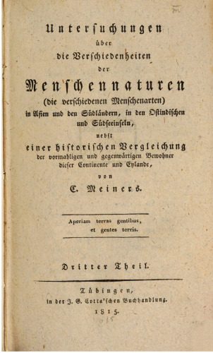 Untersuchungen über die Verschiedenheiten der Menschennaturen (die verschiedenen Menschenarten) in Asien und den Südländern, in den Ostindischen und Südsee-Inseln