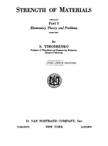 Strength Of Materials Part I Elementary Theory and Problems