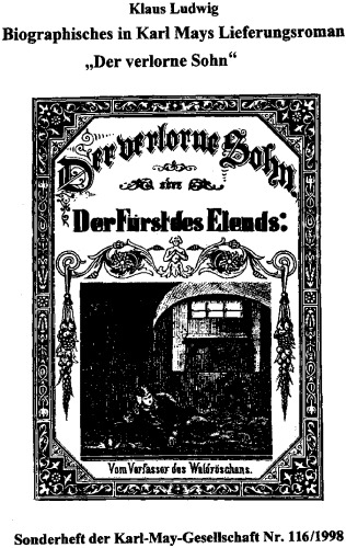 Biographisches in Karl Mays Lieferungsroman "Der verlorne Sohn"