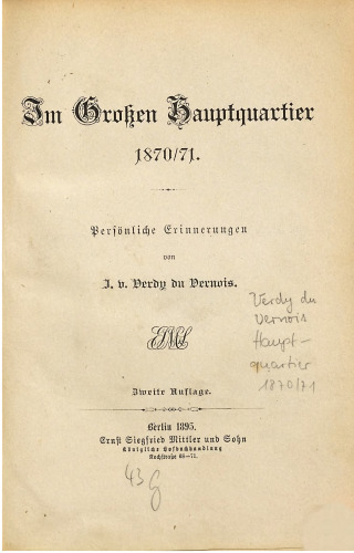 Im Großen Hauptquartier 1870/71 : Persönliche Erinnerungen