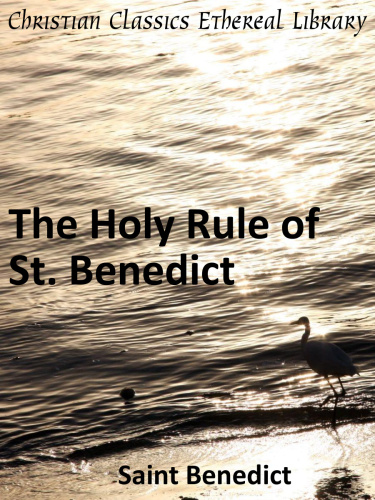 The Holy Rule of St. Benedict