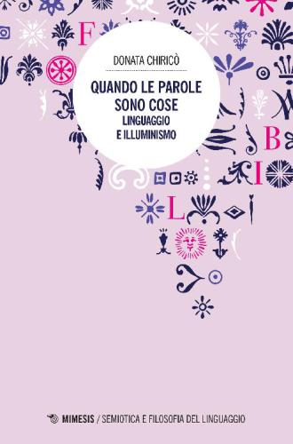 Quando le parole sono cose. Linguaggio e Illuminismo