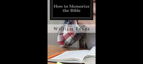 How to Memorize the Bible: (Illustrated)