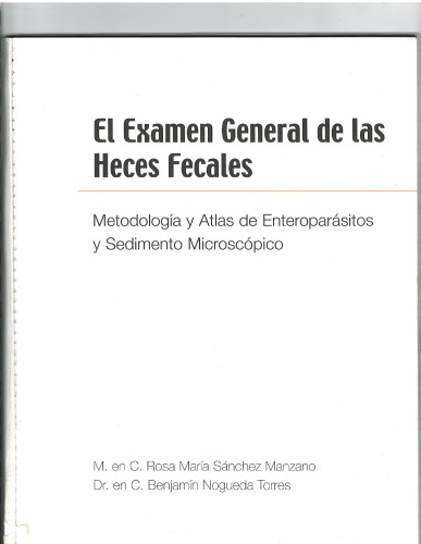 El Examen General de las Heces Fecales