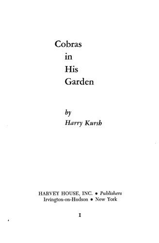 Cobras in His Garden