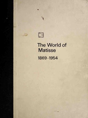The World of Matisse 1869-1954