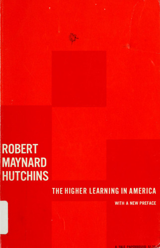 The Higher Learning In America