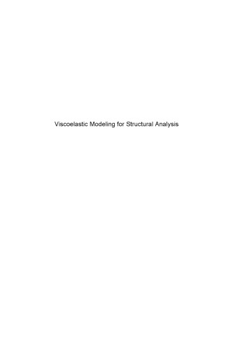 Viscoelastic Modeling for Structural Analysis