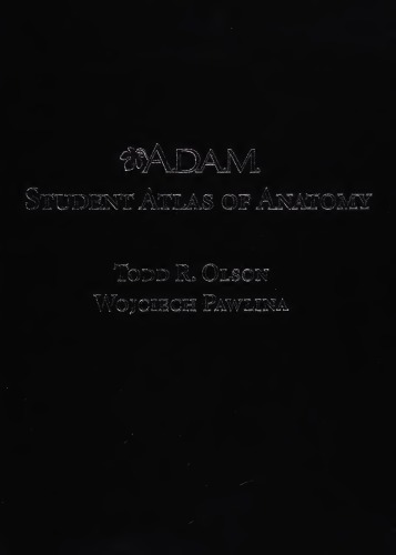 A.D.A.M. Student atlas of anatomy