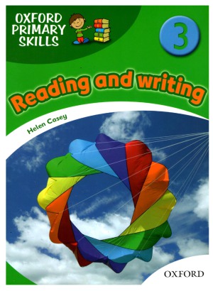 Oxford Primary Skills level 3. Reading and Writing. Student book