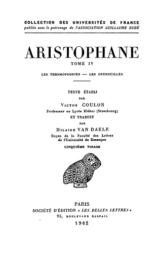 Aristophane, Tome IV: Les thesmophories - Les grenouilles