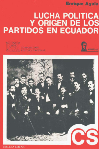 Lucha Política y Origen de los Partidos en Ecuador