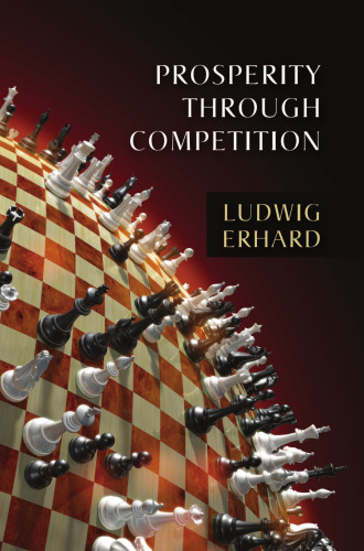 Prosperity Through Competition (LvMI)