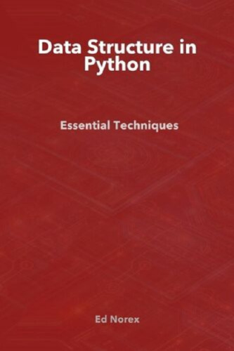 Data Structure in Python: Essential Techniques
