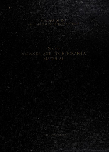 Nalanda and Its Epigraphic Material