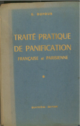Traité pratique de panification française et parisienne