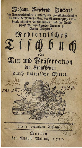 Medicinisches [Medizinisches] Tischbuch oder Cur [Kur] und Präservation der Krankheiten durch diätetische Mittel