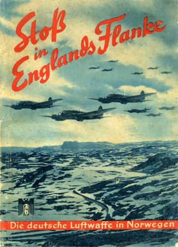 Stoß in Englands Flanke : Die deutsche Luftwaffe in Norwegen