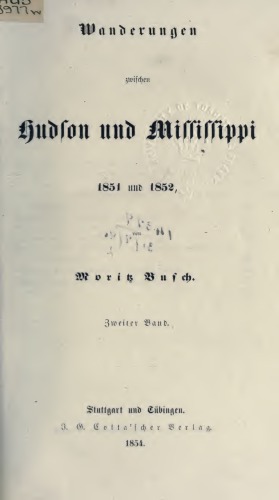 Wanderungen zwischen Hudson und Mississippi 1851 und 1852