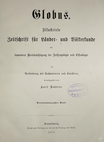 Globus. Illustrirte Zeitschrift für Länder- und Völkerkunde