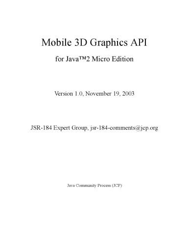 Mobile 3D Graphics API for Java 2 Micro Edition, Version 1.0