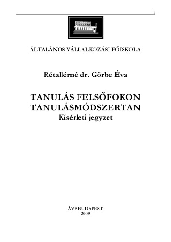 Tanulás felsőfokon : tanulásmódszertan
