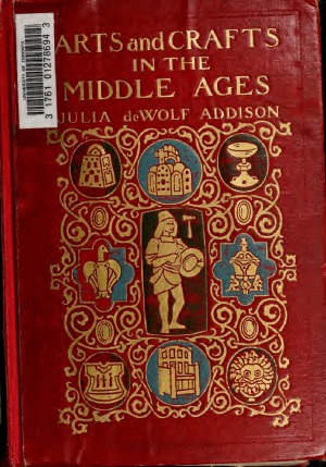 Arts and Crafts in the Middle Ages