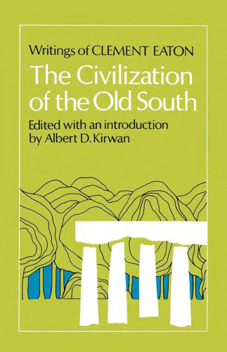 The Civilization of the Old South