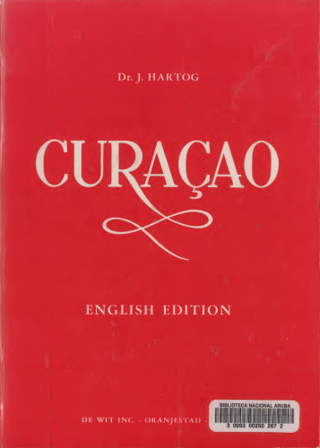 Curaçao: from colonial dependence to autonomy