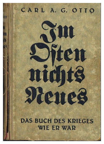 Im Osten nichts Neues - Das Buch Des Krieges Wie Er War